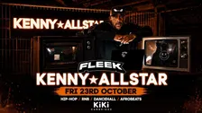 FLEEK FRIDAYS - Special Guest Kenny Allstar