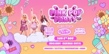 The Pink Pop Party - Adelaide