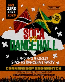 Soca Vs Dancehall Shoreditch – Everyone Free Before 12AM