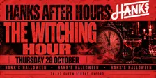 Halloween At Hanks | Hanks After Hours: The Witching Hour