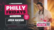 Philly Fridays presents: Josh Navidi