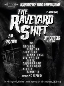 The Raveyard Shift