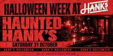 Halloween At Hanks | Haunted Hank’s