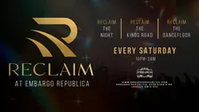 Reclaim - Every Saturday (18+)