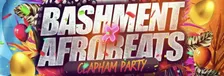 Bashment X Afrobeats Clapham Party