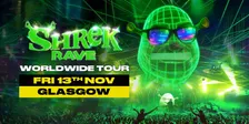 Shrek Rave Is Coming To Glasgow!