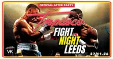 🥊🪩 TROPILOCO X FIGHT NIGHT LEEDS 🪩🥊 FRIDAY 27th NOVEMBER @ HOME
