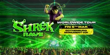 Shrek Rave - Gothenburg