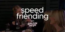 GOTG Speed Friending (Over 25s)