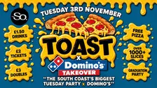 TOAST TUESDAYS • DOMINO’S PIZZA PARTY @Bar So 03.11.26