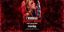 Entourage Fright Night - Mocka Lounge - Fri 30th Oct