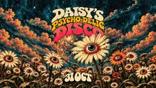 Halloween @ Daisy's - Psycho-delic Disco