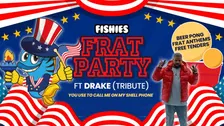 Fishies Oxford FRAT Party Ft DRAKE (Tribute)