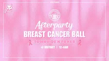 Breast Cancer Ball Afterparty - Townside x Foxes @ District