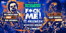 F*CK ME It's Halloween - Bristol