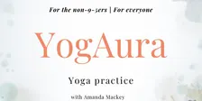 YogAura Yoga Practice with Amanda Mackey