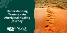 Understanding Trauma – An Aboriginal Healing Journey - Kedron (Nov 2026)