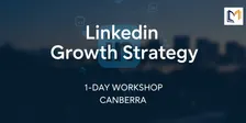 LinkedIn Growth Strategy – 1 Day Workshop in Canberra