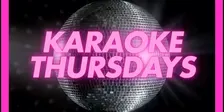 Evies Karaoke Thursdays!