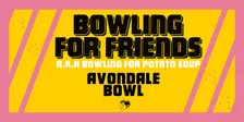 Bowling For Potato Soup