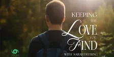 Keeping The Love You Find - Individuals Workshop