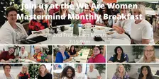 We Are Women Business Support Networking Breakfast Meetings- Live Event