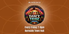 Dance Tribe - EVERY FRIDAY NIGHT