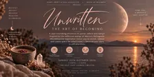 UNWRITTEN // The Art of Becoming