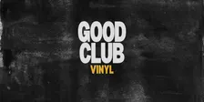 Good Club Vinyl #2