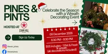 Pines & Pints - Wreath Decorating Event at Starr Hill - Richmond