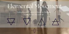 Elemental Movement: Conscious Dance classes in Mississauga