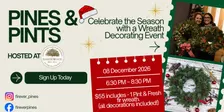 Pines & Pints - Wreath Decorating Event at Hardywood - West Creek Brewery
