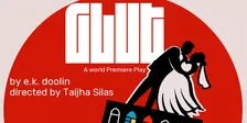 GLUT - A World Premiere Play by e.k. doolin