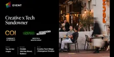 Community of Interest: Creative x Tech Sundownder