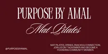 Purpose by Amal Mat Pilates Launch!