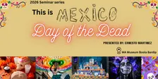 This is Mexico: Day of the Dead 2026
