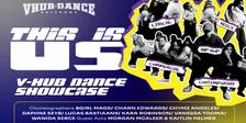 V-Hub Dance End of Year Show "THIS IS US"