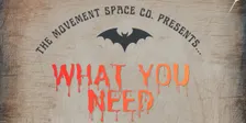 What You Need: A Hallow-Eve Movement Session