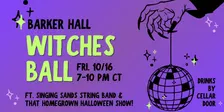 Barker Hall Witches Ball