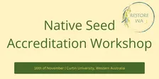 Native Seed Accreditation Workshop