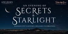An Evening of Secrets & Starlight
