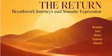 The Return - A Breathwork Journey