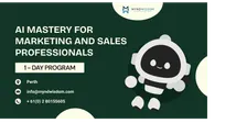 AI Mastery for Marketing and Sales Professionals | 1 Day Workshop in Perth