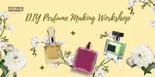 DIY Perfume Making Workshop