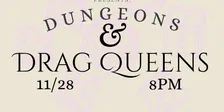 Dungeons & Drag Queens; D&D LIVE