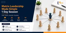 Matrix Leadership Made Simple – 1 Day Practical Training in Geelong