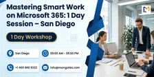 Mastering Smart Work on Microsoft 365: 1 Day Session – San Diego