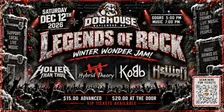 The Doghouse Presents: Legends of Rock - Winter Wonder Jam