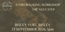 A Firewalking Workshop: The Next Step