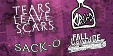 Tears Leave Scars / Dread / Sack-O / Fall Damage